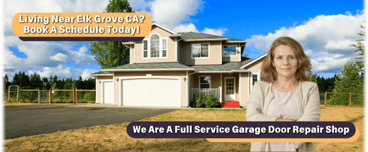 Garage Door Repair Elk Grove CA
